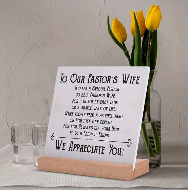 1st, pastor's wife's appreciation gifts - plaque with wooden stand